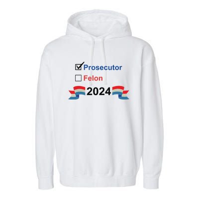 Prosecutor Vs Felon 2024 Garment-Dyed Fleece Hoodie