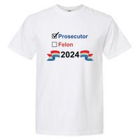 Prosecutor Vs Felon 2024 Garment-Dyed Heavyweight T-Shirt