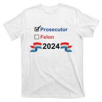 Prosecutor Vs Felon 2024 T-Shirt