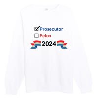 Prosecutor Vs Felon 2024 Premium Crewneck Sweatshirt