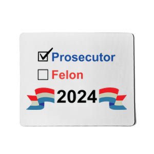 Prosecutor Vs Felon 2024 Mousepad