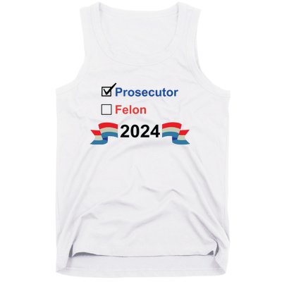 Prosecutor Vs Felon 2024 Tank Top