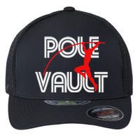 Pole Vault Fun Pole Vaulting Apparel For Vaulters Flexfit Unipanel Trucker Cap