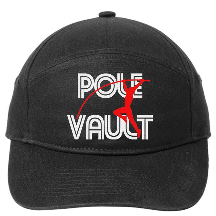 Pole Vault Fun Pole Vaulting Apparel For Vaulters 7-Panel Snapback Hat