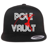 Pole Vault Fun Pole Vaulting Apparel For Vaulters Flat Bill Trucker Hat