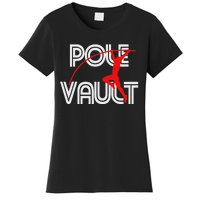 Pole Vault Fun Pole Vaulting Apparel For Vaulters Women's T-Shirt