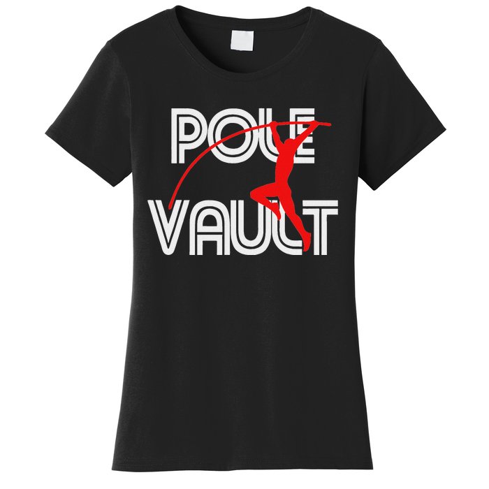 Pole Vault Fun Pole Vaulting Apparel For Vaulters Women's T-Shirt