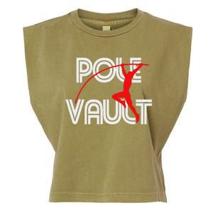 Pole Vault Fun Pole Vaulting Apparel For Vaulters Garment-Dyed Women's Muscle Tee