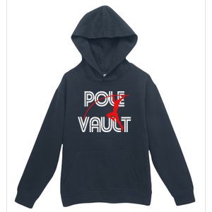 Pole Vault Fun Pole Vaulting Apparel For Vaulters Urban Pullover Hoodie