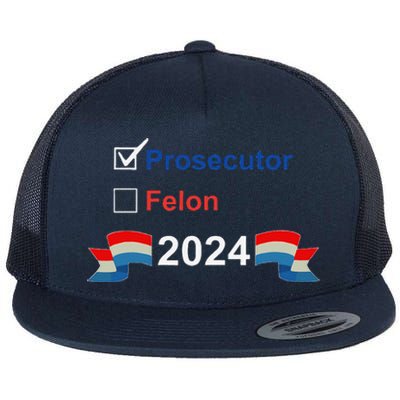 Prosecutor Vs Felon 2024 Flat Bill Trucker Hat