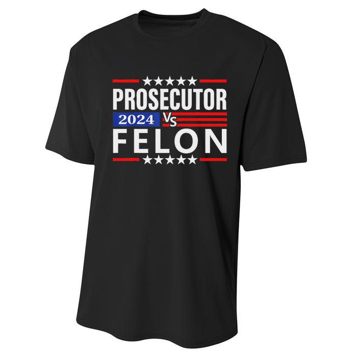 Prosecutor Vs Felon Prosecutor Vs Felon 2024 Performance Sprint T-Shirt