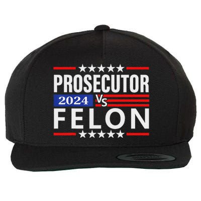 Prosecutor Vs Felon Prosecutor Vs Felon 2024 Wool Snapback Cap