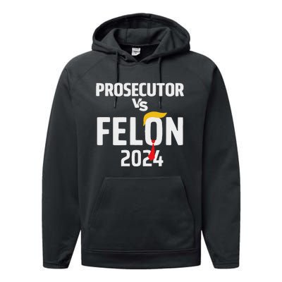 Prosecutor Vs Felon 2024 Funny Voting Election 2024 Performance Fleece Hoodie