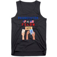 Prosecutor Vs Felon Vote Tank Top