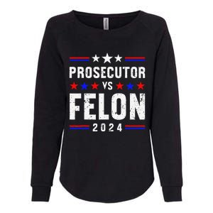 Prosecutor Vs Felon 2024 Womens California Wash Sweatshirt