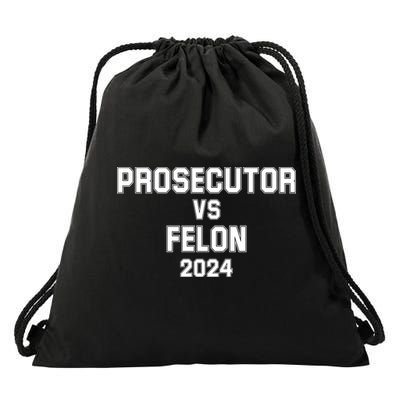 Prosecutor Vs Felon 2024 Politcal Drawstring Bag