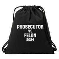 Prosecutor Vs Felon 2024 Politcal Drawstring Bag