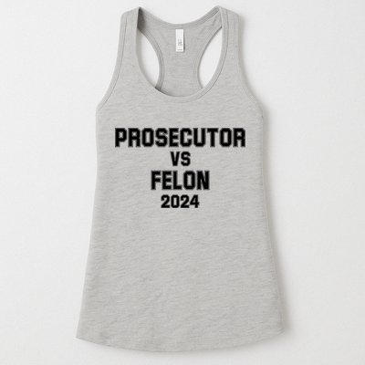 Prosecutor Vs Felon 2024 Politcal Womens Tank Top