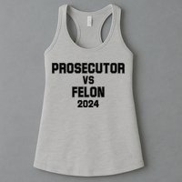 Prosecutor Vs Felon 2024 Politcal Womens Tank Top