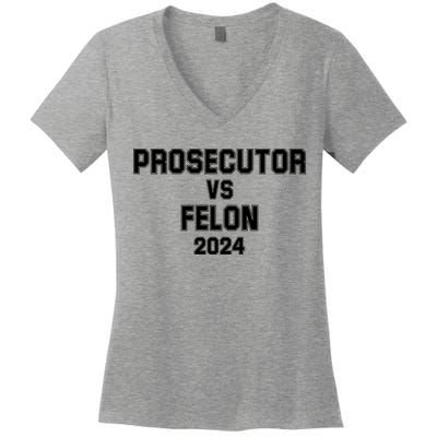 Prosecutor Vs Felon 2024 Politcal Women's V-Neck T-Shirt