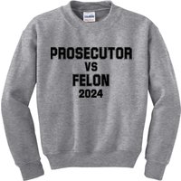 Prosecutor Vs Felon 2024 Politcal Kids Sweatshirt