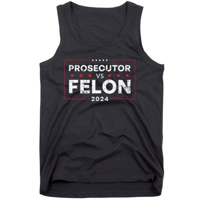 Prosecutor Vs Felon 2024 Gift Tank Top