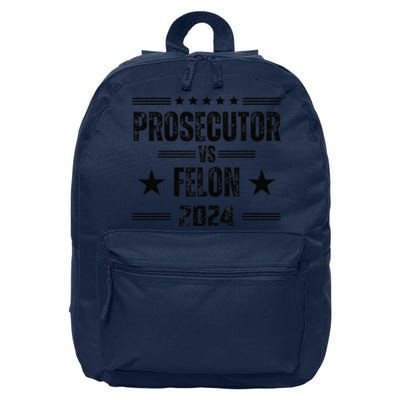 Prosecutor Vs Felon 2024 16 in Basic Backpack