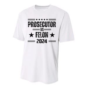 Prosecutor Vs Felon 2024 Performance Sprint T-Shirt