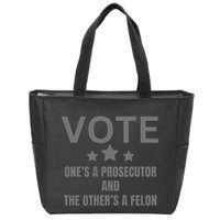 Prosecutor Versus Felon Voter Funny Political Zip Tote Bag
