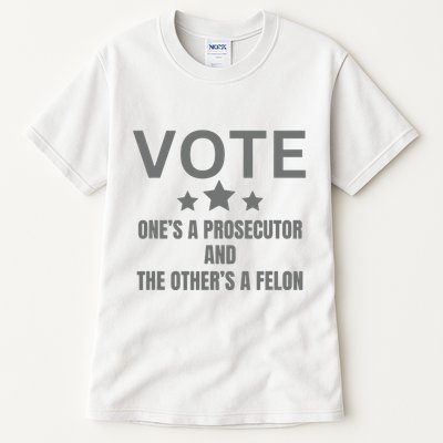 Prosecutor Versus Felon Voter Funny Political Tall T-Shirt
