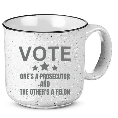 Prosecutor Versus Felon Voter Funny Political 15oz Campfire Ceramic Mug