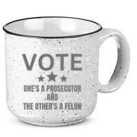 Prosecutor Versus Felon Voter Funny Political 15oz Campfire Ceramic Mug