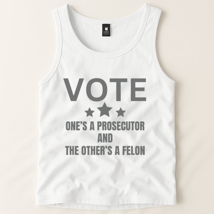 Prosecutor Versus Felon Voter Funny Political Tank Top