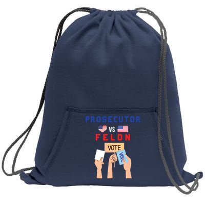 Prosecutor Vs Felon Vote Sweatshirt Cinch Pack Bag