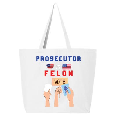 Prosecutor Vs Felon Vote 25L Jumbo Tote