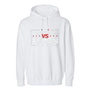 Prosecutor Vs Felon 2024 Funny Voting Election 2024 Garment-Dyed Fleece Hoodie