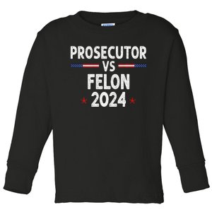 Prosecutor Vs Felon 2024 Funny Voting Election 2024 Toddler Long Sleeve Shirt