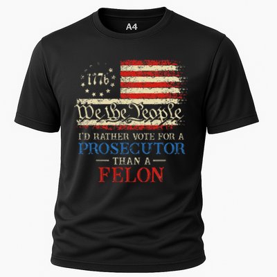 Prosecutor Vs Felon 2024 Rather Vote Prosecutor Than Felon Cooling Performance Crew T-Shirt