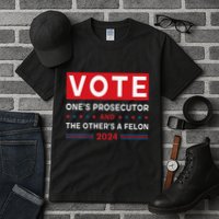 Prosecutor Vs Felon Funny Meme Political Vote Election 2024 Tall T-Shirt