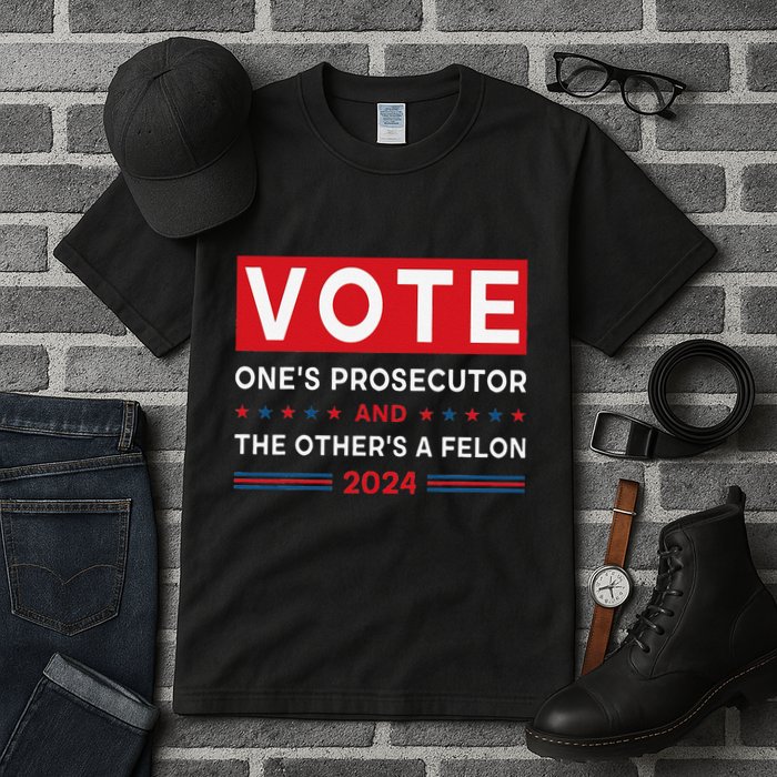 Prosecutor Vs Felon Funny Meme Political Vote Election 2024 Tall T-Shirt