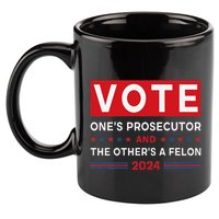 Prosecutor Vs Felon Funny Meme Political Vote Election 2024 11oz C Handle Ceramic Mug