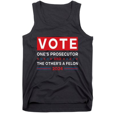 Prosecutor Vs Felon Funny Meme Political Vote Election 2024 Tank Top