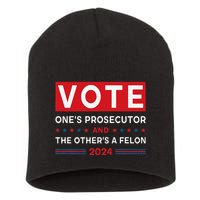 Prosecutor Vs Felon Funny Meme Political Vote Election 2024 Short Acrylic Beanie