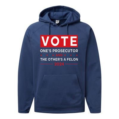 Prosecutor Vs Felon Funny Meme Political Vote Election 2024 Performance Fleece Hoodie