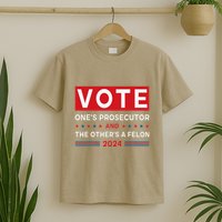 Prosecutor Vs Felon Funny Meme Political Vote Election 2024 T-Shirt