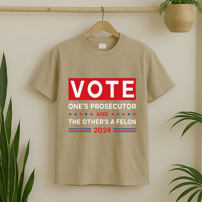 Prosecutor Vs Felon Funny Meme Political Vote Election 2024 T-Shirt