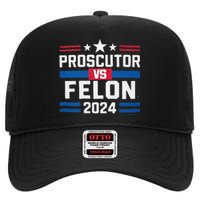 Prosecutor Vs Felon Prosecutor Vs Felon 2024 High Crown Mesh Back Trucker Hat