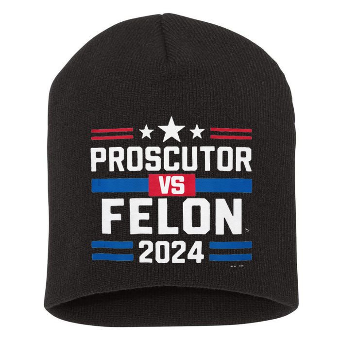 Prosecutor Vs Felon Prosecutor Vs Felon 2024 Short Acrylic Beanie