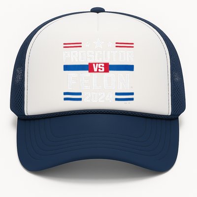 Prosecutor Vs Felon Prosecutor Vs Felon 2024 Trucker Hat