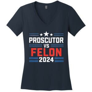 Prosecutor Vs Felon Prosecutor Vs Felon 2024 Women's V-Neck T-Shirt